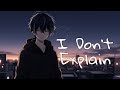 Nightcore I Don T Explain By Azimu Nightcore Official Lyrics Video Nightcore I Don T Explain By Azimu Nightcore Official Lyrics Video