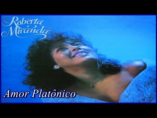 Roberta Miranda - Amor Platonico