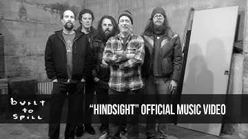 Built to Spill - Hindsight [Official Music Video]