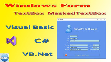 TextBox e MaskedTextBox propriedades - Windows Form -  VB.Net e C#