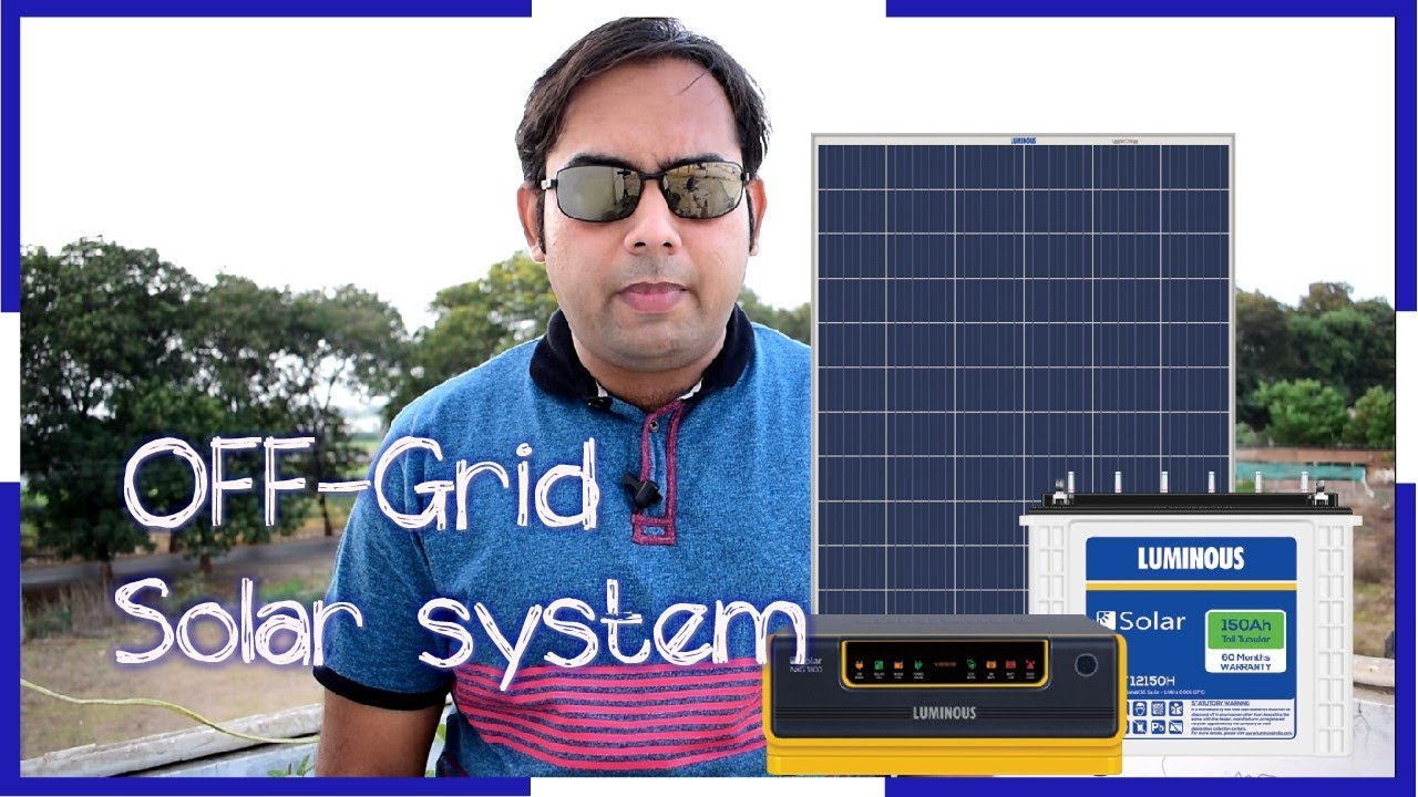 Off Grid Solar System By Tips Tricks