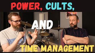 Power, Cults, and Time Management (for jazz musicians)