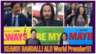 Ali Wong, Randall Park, Keanu Reeves At Always Be My Maybe Premier