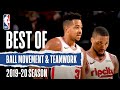 Teamwork Makes The Dream Work | 2019-20 NBA Season