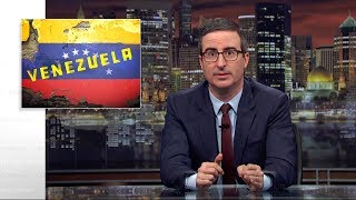 Venezuela: Last Week Tonight with John Oliver (HBO)