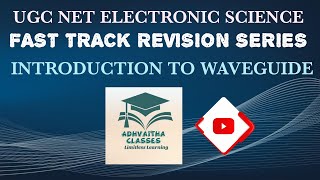 Introduction to Wave Guides UGC NET Electronic Science Adhvaitha Classes