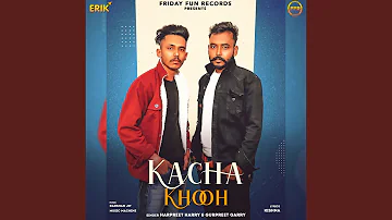 Kacha Khooh