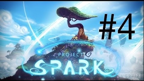 Project Spark Gameplay 