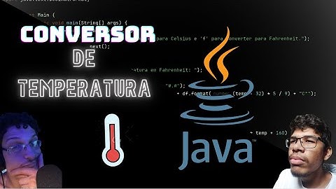 JAVA - CONVERSOR DE TEMPERATURA SIMPLES | VIDEOAULA 01