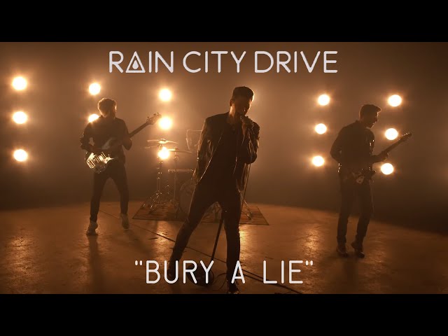 Rain City Drive - Bury a Lie