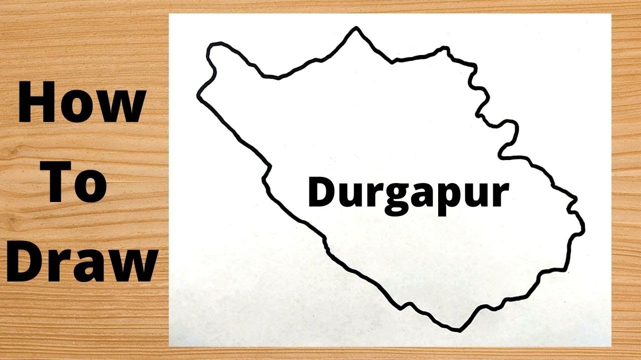 Drawing Durgapur Map India YouTube