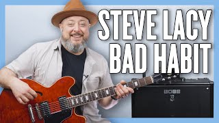 Steve Lacy Bad Habit Guitar Lesson + Tutorial