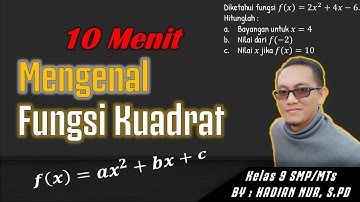 10 Menit Mengenal Bentuk Fungsi Kuadrat | Matematika Kelas 9