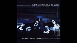 Uranium 235 - Walk On Through (Original Audio)