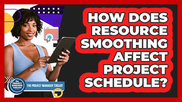 How Does Resource Smoothing Affect Project Schedule?