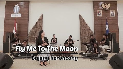 Fly Me to the Moon Frank Sinatra - Cover By Bujang Keroncong