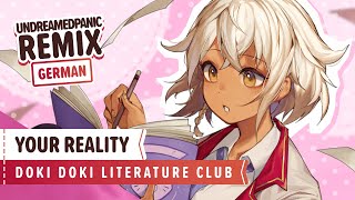 Doki Doki Literature Club「Your Reality (UndreamedPanic Remix)」- German ver. | Selphius