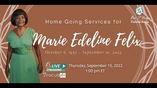 Celebration of Life for Marie Edeline FelixOctober 6, 1952 ~ September 10, 2022 (age 69)