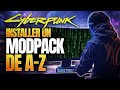 Installer et configurer ma collection de mods modpack sur cyberpunk 2077