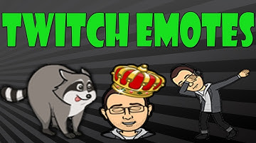 Twitch Emotes for Subscribers!!!!!!!!