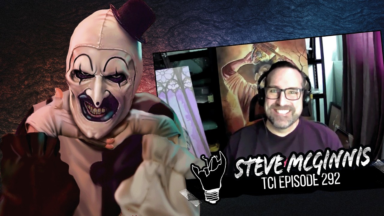 Episode 292 featuring Steve McGinnis (Terrifier Film & Graphic Novel)