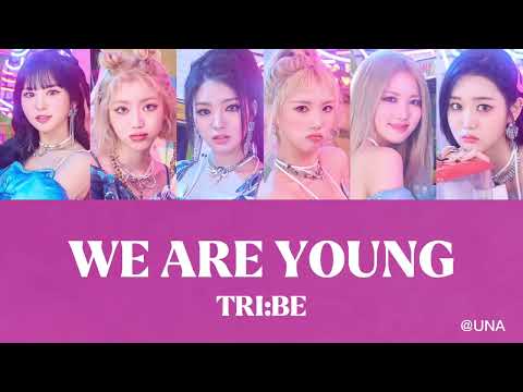 WE ARE YOUNG / TRI:BE 日本語 カナルビ