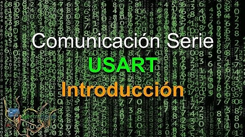 #20 Introducción a la COMUNICACIÓN SERIE USART en Arduino