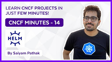 Helm - Package manager for Kubernetes (CNCFMinutes 14)