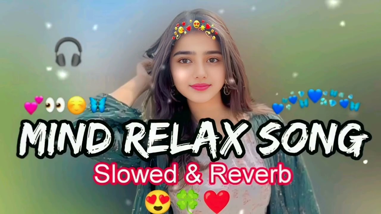 🥰 MIND RELAX LOFI SONGS 2025 | LOFI MASHUP SONG ✨ | LOVE MASHUP SONG | LOFI MASHUP VIBES |LOVE SONGS
