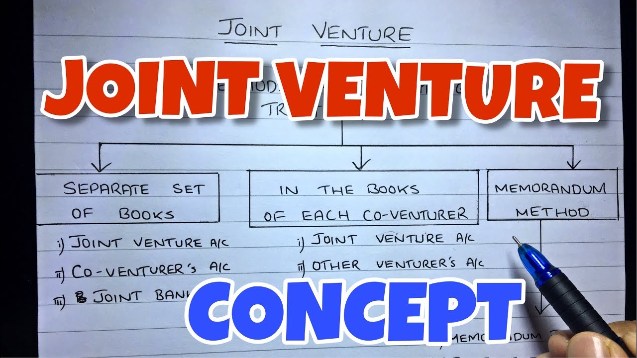 joint venture ตัวอย่าง  New Update  #1 Joint Venture - Concept - Financial Accounting -By Saheb Academy