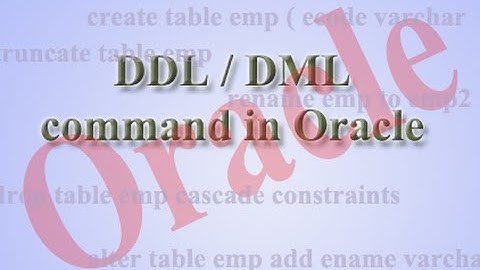 Oracle SQL DDL and DML Basic Tutorial through scripting.