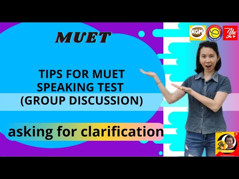 MUET SPEAKING TIPS: How to ask for clarification? muet speaking clarification discussion