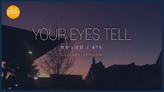 방탄소년단(BTS) - Your Eyes Tell | 1 hour lullaby _ piano