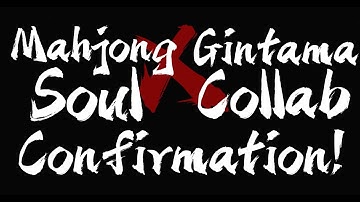 Mahjong Soul X Gintama Collab - Anime Preview