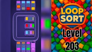Loop Sort Level 203 Walkthrough Solution 