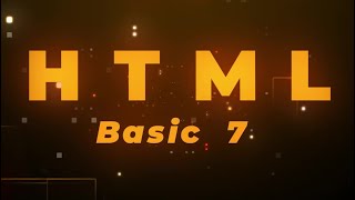 ? HTML-CSS-JS   |   Basic - 7