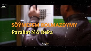 Soymesem Bolmazdymy - Repa Rmb & Parahat Nazarow // Official Video ( turkmen aydymlary 2024 )