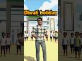 kalu ka school mein diwali holiday #shortvideo #gaming #funny