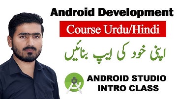 Learn Android Development - Class 1- Introduction To Android Studio