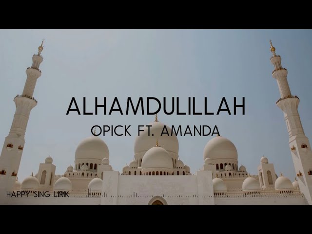 Opick ft. Amanda - Alhamdulillah (Lirik) class=