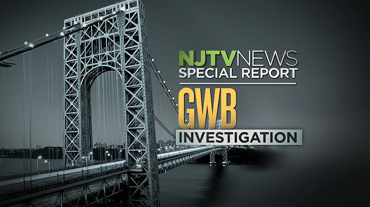 NJTV News Special Report: The GWB Investigation, D...