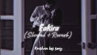 Fakira || Slowed   Reverb || #lofi #lofimusic #love #fakira #tseries