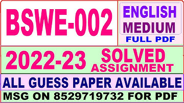 bswe 002 solved assignment 2022-23 / bswe 2 solved assignment in english / ignou bsw