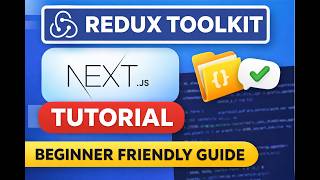 Redux Toolkit with Next.js Tutorial | Complete Setup & Example for Beginners