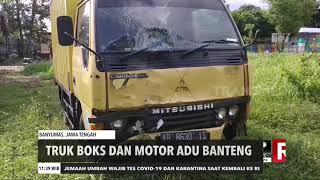 Truk Boks Dan Motor Adu Banteng | REDAKSI SIANG (11/11/20)