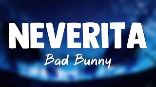 Neverita - Bad Bunny (Lyrics Version) ?