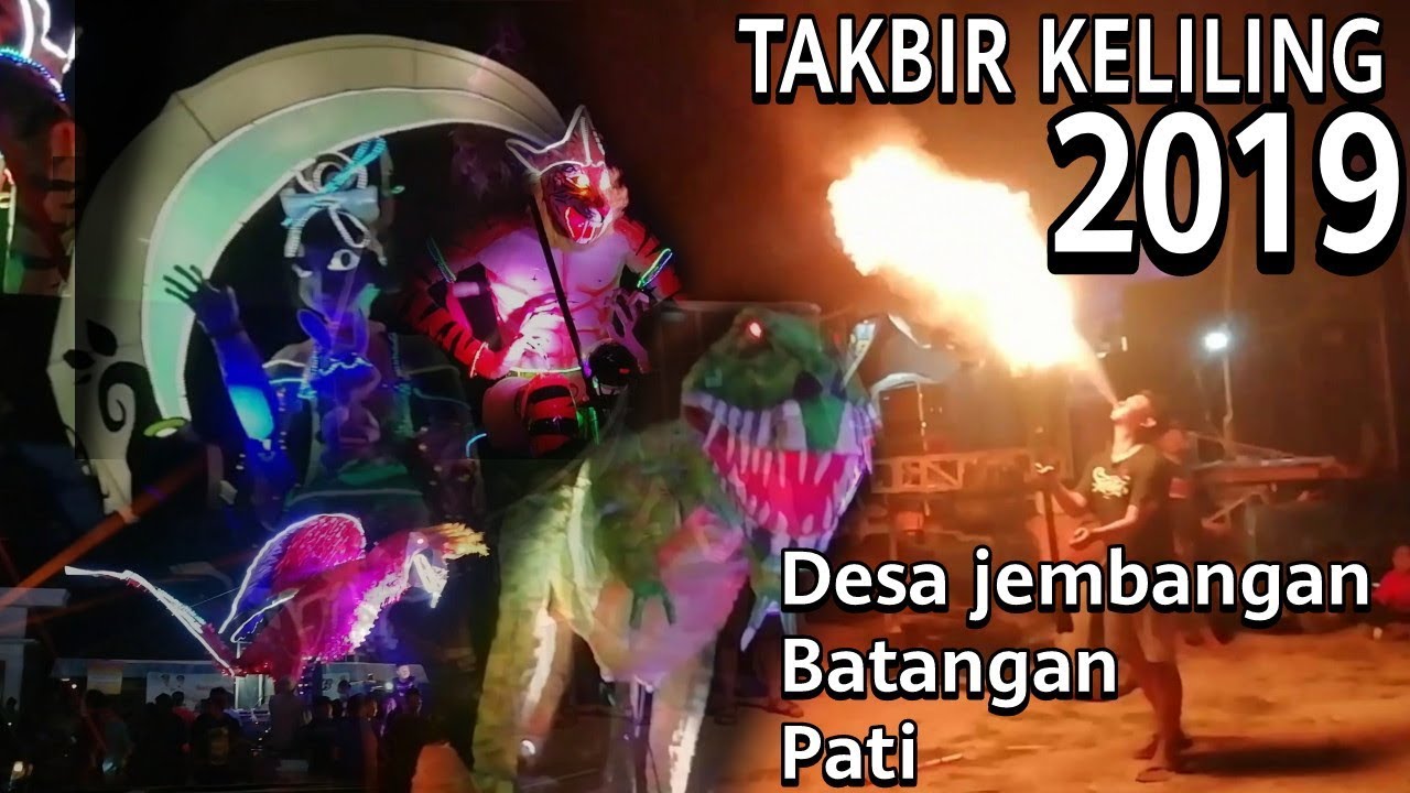 TAKBIR KELILING HEBOH 2019 JEMBANGAN PATI