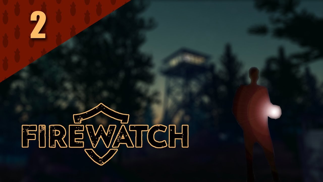 Steam Crazy Firewatch A Mysterious Stranger Part 2 Youtube