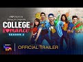How To Watch ‘College Romance Season 2’ Web Series For FREE in Sony LIV