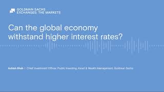 Can the global economy withstand higher interest rates?